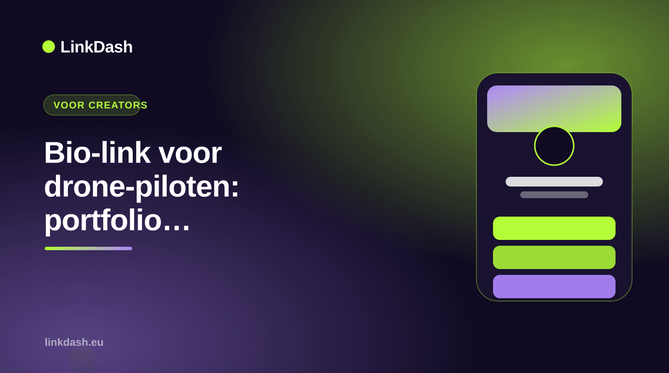 Bio-link voor drone-piloten: portfolio, EU-certificaat en boekingen op één plek — Gids | LinkDash